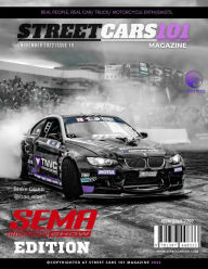Title: Street Cars 101 Magazine- November 2022 Issue 19: SEMA Edition, Author: Street Cars 101 Magazine