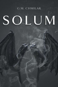 Title: Solum, Author: G. M. Chmilar