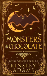 Title: Monsters & Chocolate: A Valentine's Day Paranormal Holiday Romance, Author: Kinsley Adams