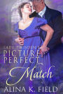 Lady Twisden's Picture Perfect Match