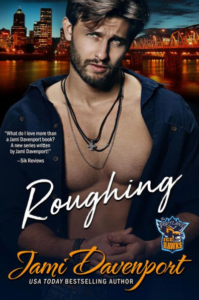 Roughing: A Fresh Start Hockey Romance