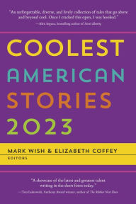 Title: Coolest American Stories 2023, Author: Mark Wish