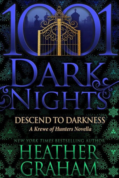 Descend to Darkness: A Krewe of Hunters Novella