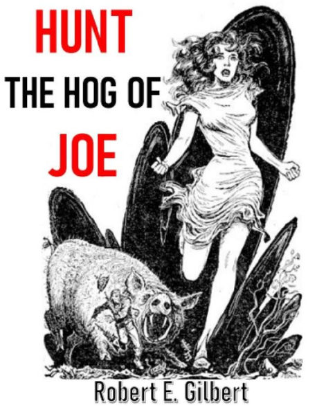 Hunt the Hog of Joe