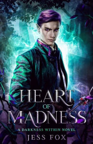 Title: Heart of Madness, Author: Jess Fox