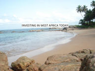 Title: Investing in West Africa Today: An Overview, Author: Winston Bedell