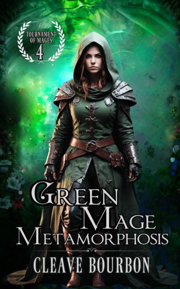 Green Mage Metamorphosis: The Mage of Nature Magic