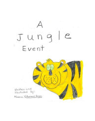 Title: A Jungle Event, Author: Minerva Villarreal Reyes