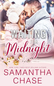 Title: Waiting for Midnight, Author: Samantha Chase