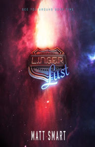 Title: LingerLust, Author: Matt Smart