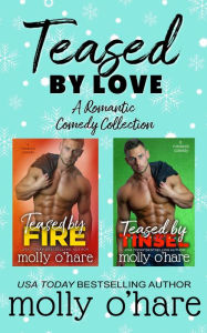 Title: Teased by Love: Two Book Collection, Author: Molly O'Hare