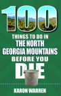 100 Things to Do in the North Georgia Mountains Before You Die