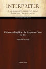 Understanding How the Scriptures Came to Be