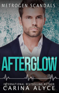 Title: Afterglow: A Steamy Summer Romance, Author: Carina Alyce