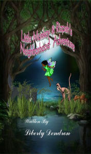 Title: Little Monkey & Rizpah Neighborhood Adventures, Author: Liberty Dendron