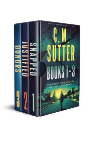 Title: Agent Jade Monroe FBI Thriller Series Books 1-3: An FBI Thriller Box Set, Author: C. M. Sutter