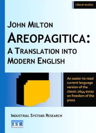 Title: Areopagitica: a translation into modern English, Author: John Milton