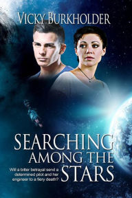 Title: Searching Among the Stars, Author: Vicky Burkholder