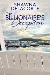 Title: The Billionaire's Deception, Author: Shawna Delacorte