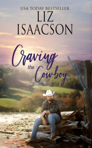 Craving the Cowboy: Christian Contemporary Romance