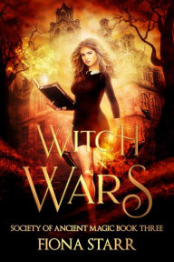 Title: Witch Wars, Author: Fiona Starr