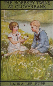 Title: The Bobbsey Twins at Cloverbank, Author: Laura Lee Hope