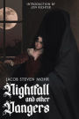 Nightfall and Other Dangers