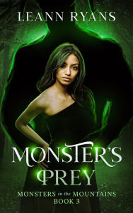 Title: Monster's Prey: A Monstrous Chase Romance, Author: Leann Ryans