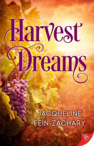 Title: Harvest Dreams, Author: Jacqueline Fein-Zachary