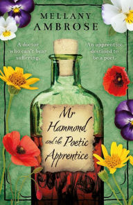 Title: Mr Hammond and the Poetic Apprentice, Author: Mellany Ambrose