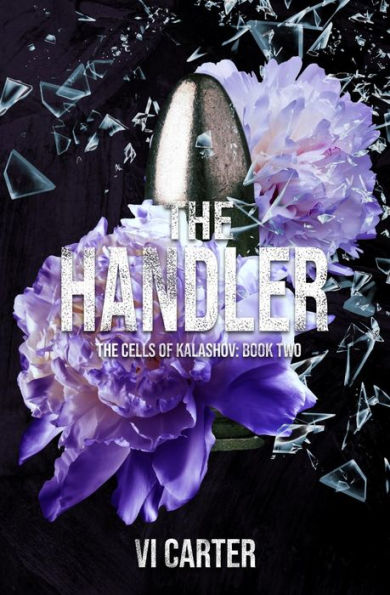 The Handler: A Dark Bratva Romance