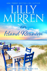 Title: An Island Reunion, Author: Lilly Mirren