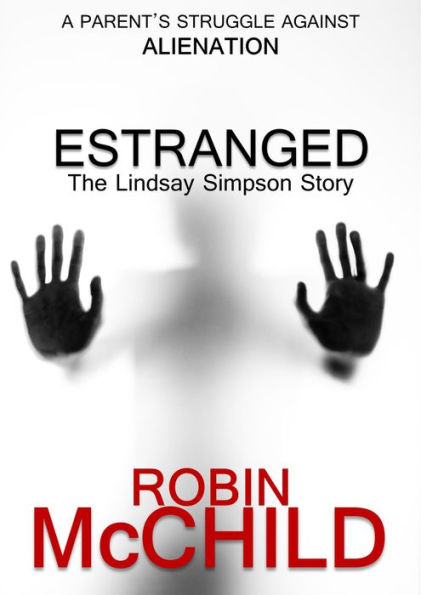 ESTRANGED: The Lindsay Simpson Story
