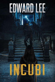 Title: Incubi, Author: Edward Lee