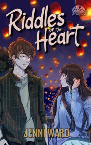 Title: Riddles of the Heart: A Sweet August Moon Romance, Author: Jenni Ward