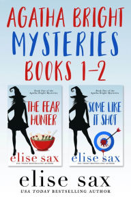 Title: Agatha Bright Mysteries: Books 1-2, Author: Elise Sax