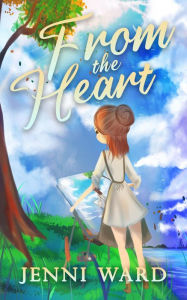 Title: From the Heart, Author: Jenni Ward