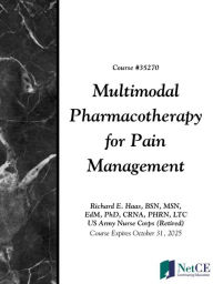 Title: Multimodal Pharmacotherapy for Pain Management, Author: NetCE