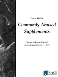 Title: Commonly Abused Supplements, Author: Chelsey McIntyre