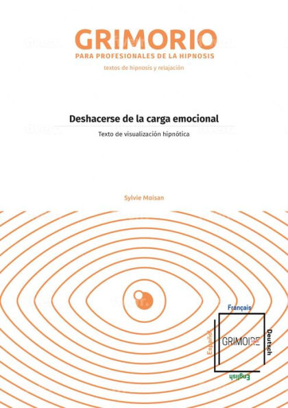 Deshacerse de la carga emocional: Texto de visualización hipnótica