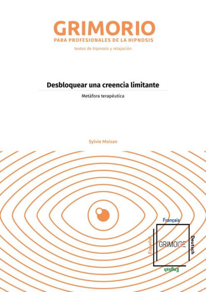 Desbloquear una creencia limitante: Metáfora terapéutica