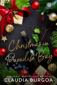 Title: Christmas in Paradise Bay, Author: Claudia Burgoa