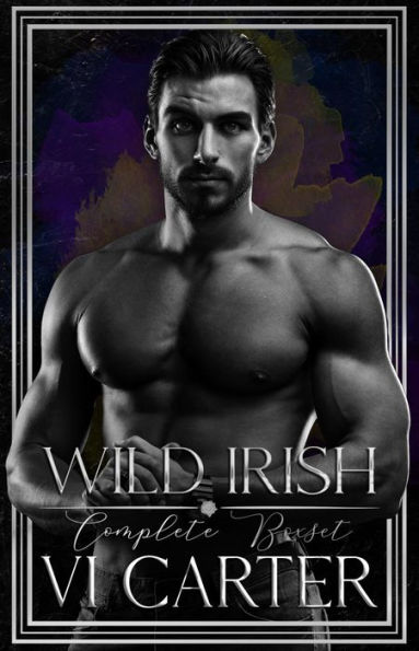 Wild Irish Boxset: Dark Irish Romance