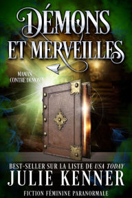 Title: Démons et merveilles, Author: Julie Kenner