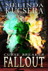 Title: Curse Breaker Fallout, Author: Melinda Kucsera