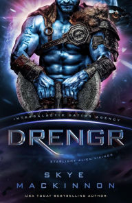 Title: Drengr: Starlight Vikings #2 (Intergalactic Dating Agency), Author: Skye Mackinnon