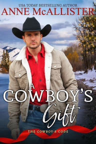 Title: A Cowboy's Gift, Author: Anne McAllister