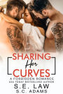 Sharing Her Curves: A Forbidden Romance