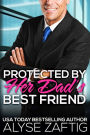 Protected by Her Dad's Best Friend