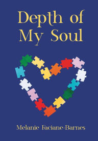 Title: Depth of My Soul, Author: Melanie Faciane-Barnes